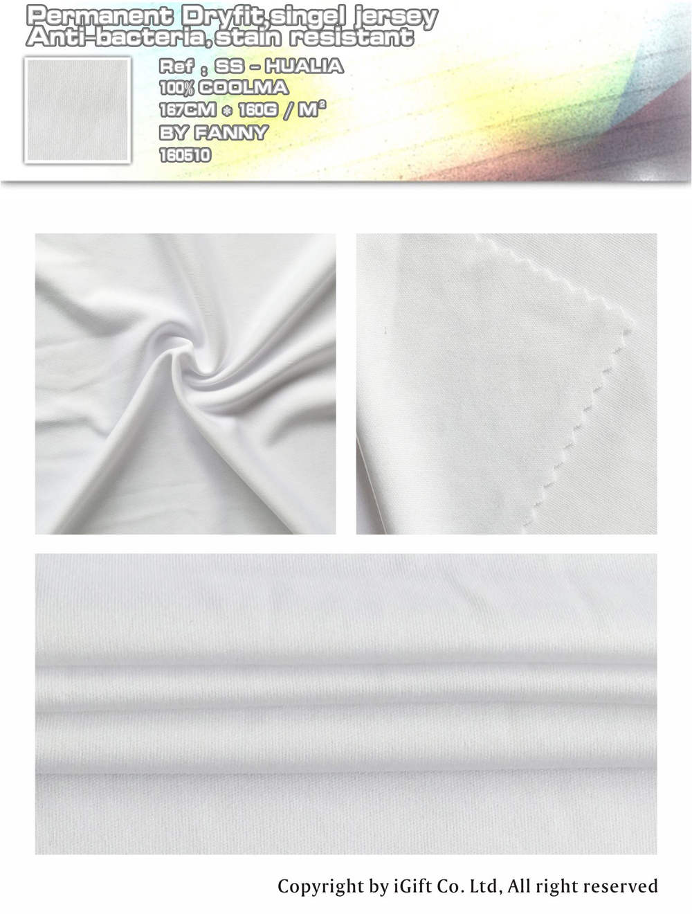 Permanent Dryfit,singel jersey Anti-bacteria,stain resistant Ref:SS-HUALIA 100% COOLMA 167CM*160G/M² BY FANNY 160510